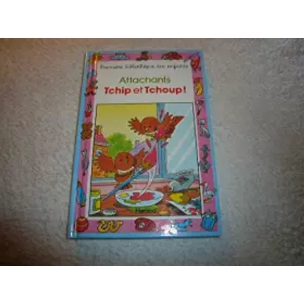 Attachants Tchip Et Tchoup !-image