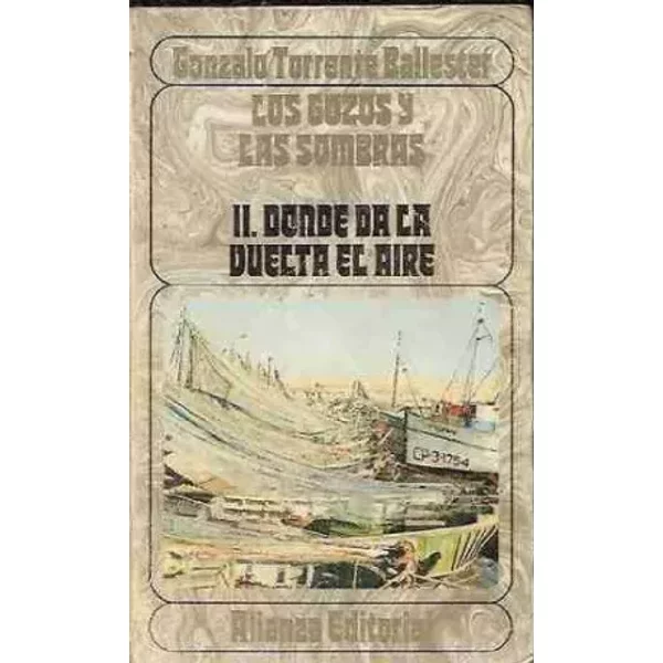 Donde Da La Vuelta El Aire - Vol.Ii - Gonzalo Torrente Ballester-image