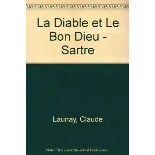 La Diable Et Le Bon Dieu - Sartre - Claude Launay-image