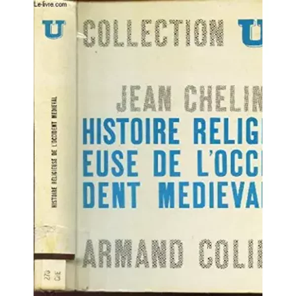 Histoire Religieuse De L'occident MéDiéVal - Chelini Jean-image