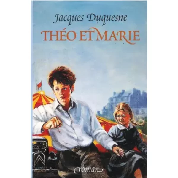 Theo Et Marie. - Duquesne Jacques-image