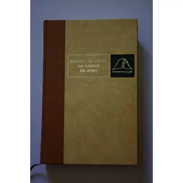 La canne de jonc - De Vigny Alfred