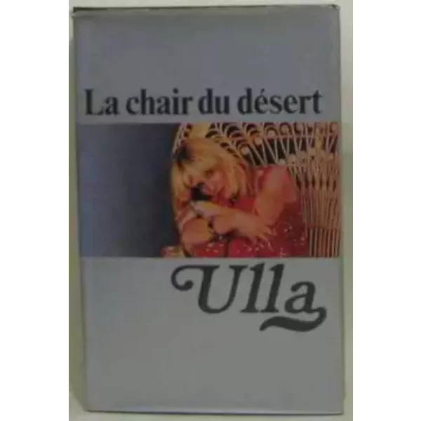 La Chair Du DéSert - Ulla-image