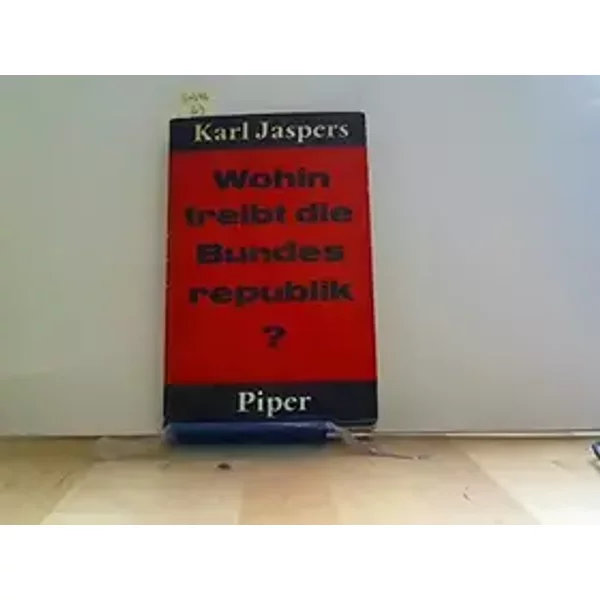 Wohin Treibt Die Bundes Republik?