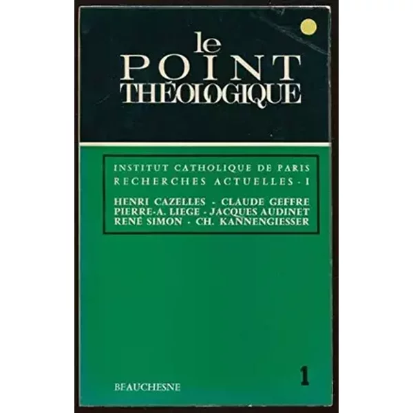 Le point théologique n° 1: Recherches actuelles - I