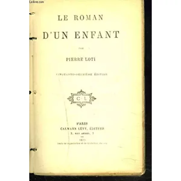 LE ROMAN D'UN ENFANT - PIERRE LOTI