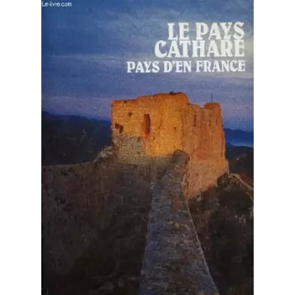 Le Pays Cathare Pays D'en France. - Graveline Noel-image