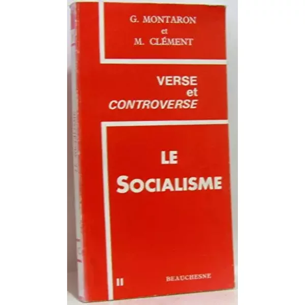 Verse Et Controverse, Le Socialisme Ii - Clement M. Montaron G-image