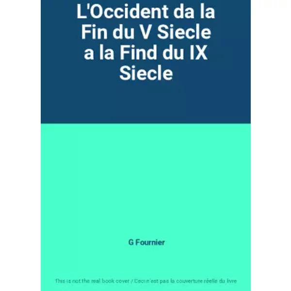 L'occident Da La Fin Du V Siecle A La Find Du Ix Siecle - G Fournier-image