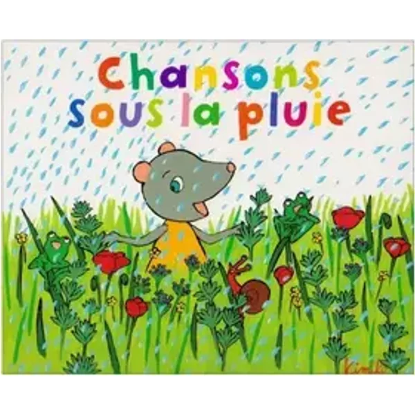 Chansons sous la pluie de Kimiko (2008) Cartonné