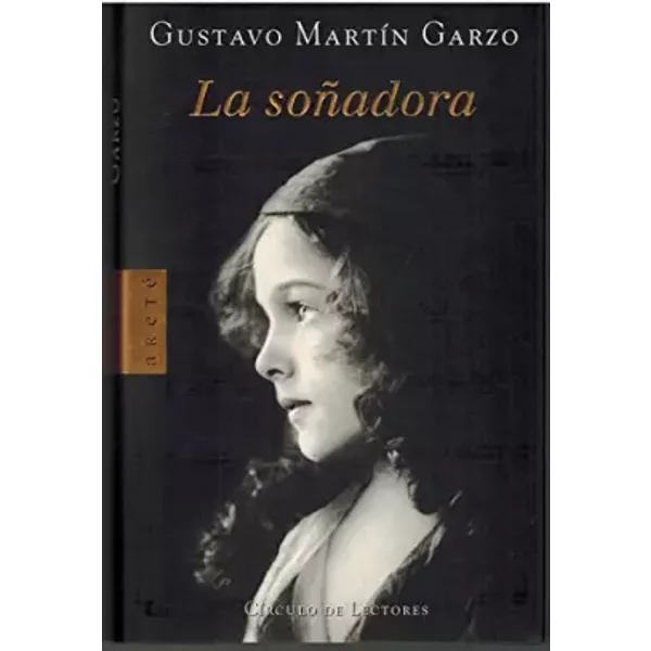 La soñadora - Gustavo Martin Garzo