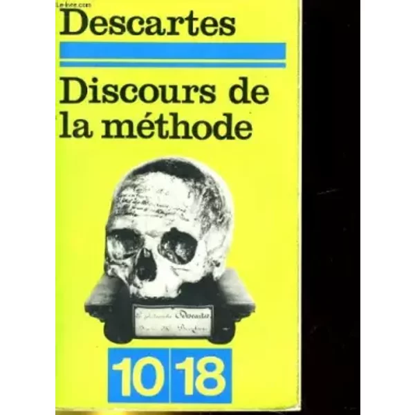 Discours de la méthode - Descartes