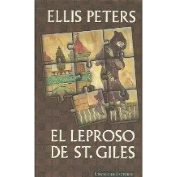 El leproso de Saint Giles: un enigma para fray Cadfael, el monje detective - Ellis Peters