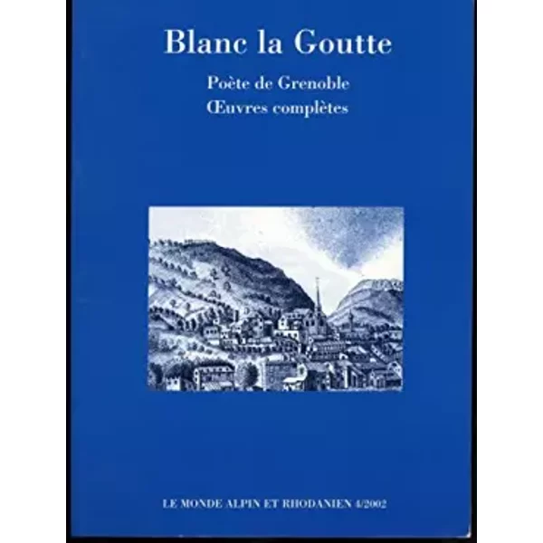 Oeuvres complètes présentées et traduites par Gunhild Hoyer et Gaston Tuaillon - Blanc la Goutte