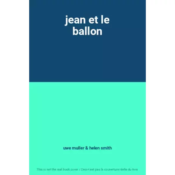 Jean Et Le Ballon - Uwe Muller, Helen Smith-image