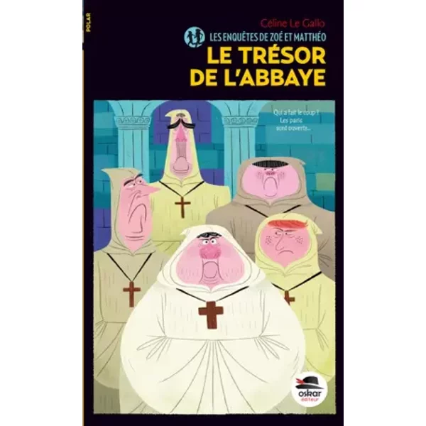 Les EnquêTes De Zoé Et MatthéO, Tome 1 : Le TréSor De L'abbaye - CéLine Le Gallo-image
