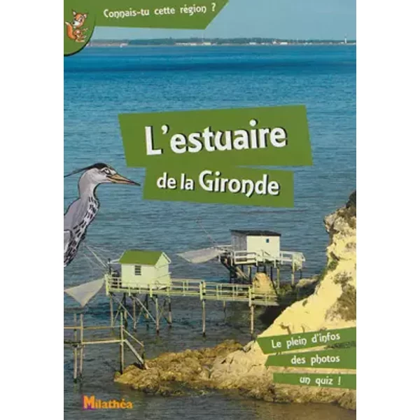 L'estuaire de la Gironde - Virginie Ripond