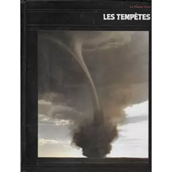La PlanèTe Terre -Les TempêTes - Whipple A.B.C. Et Alii-image