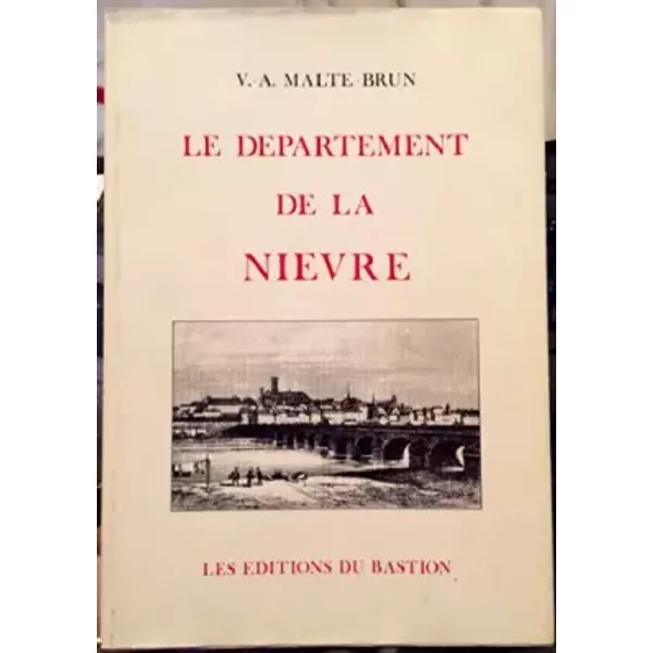 Le DéPartement De La NièVre - V.-A. Maltes - Brun-image