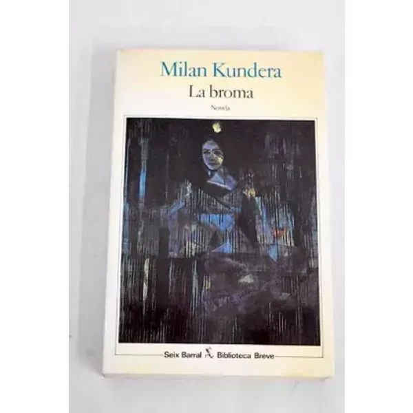 La Broma. Novela - Kundera Milan-image