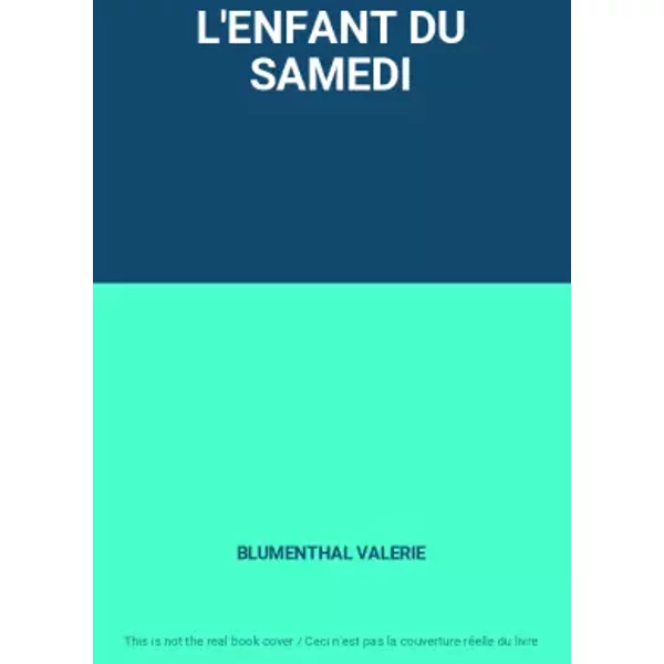 L'enfant Du Samedi - Blumenthal Valerie-image