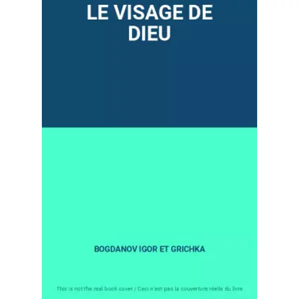 Le Visage De Dieu - Bogdanov Igor Et Grichka-image