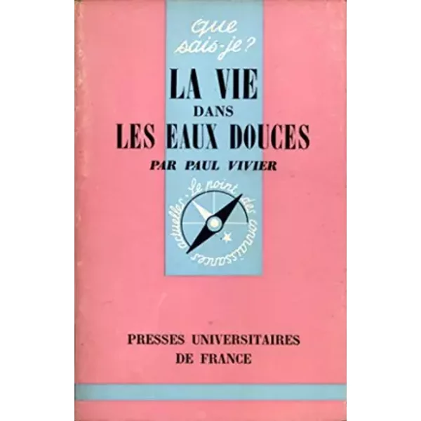 LA VIE Dans LES Eaux Douces - Vivier Paul-image