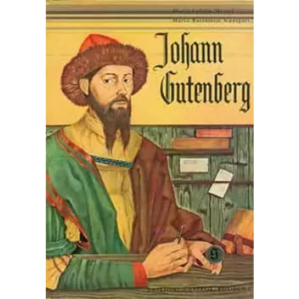 Johann Gutenberg - Maria Bartolozzi Guaspari; Maria Letizia Meacci; Gianni Demo