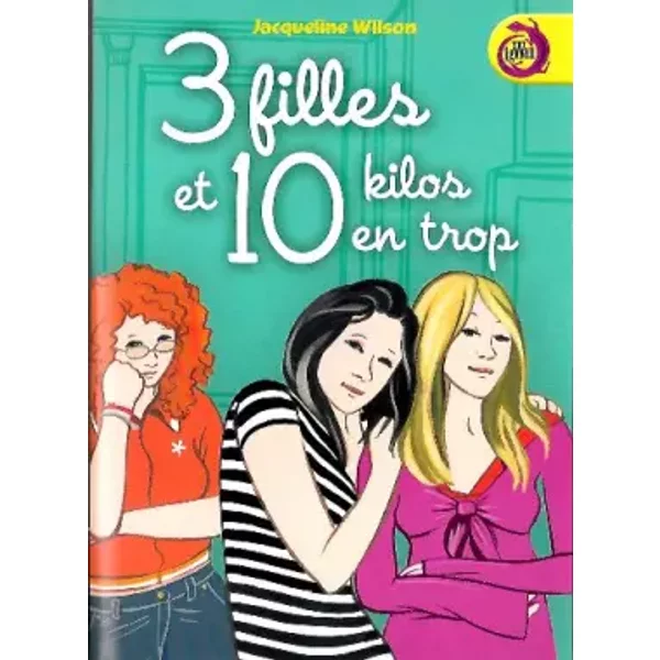 3 Filles Et 10 Kilos En Trop - J. Wilson-image