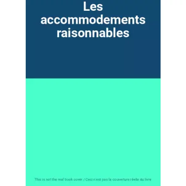Les Accommodements Raisonnables-image