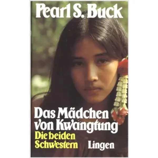 Das MäDchen Von Kwangtung / Die Beiden Schwestern. 2 Romane In Einem Band-image