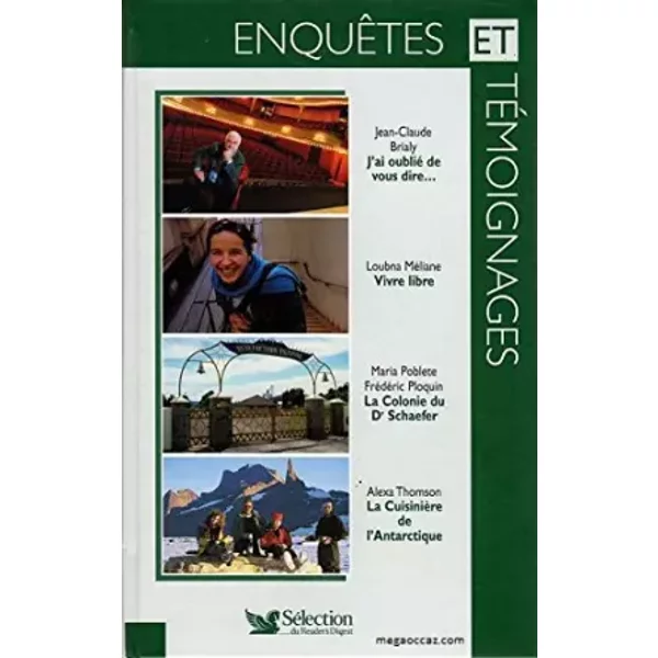 EnquêTes Et TéMoignages.. 76. EnquêTes Et TéMoignages. J'ai Oublié De Vous Dire. Volume : 76-image