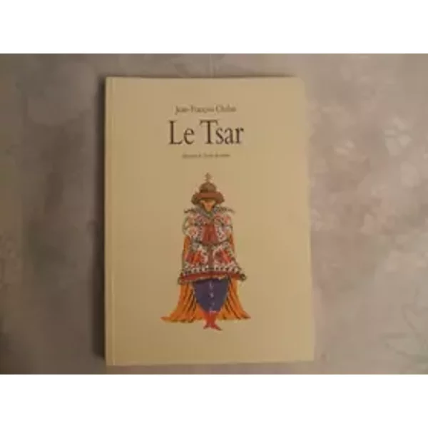 Le Tsar - Jean-FrançOis Chabas-image