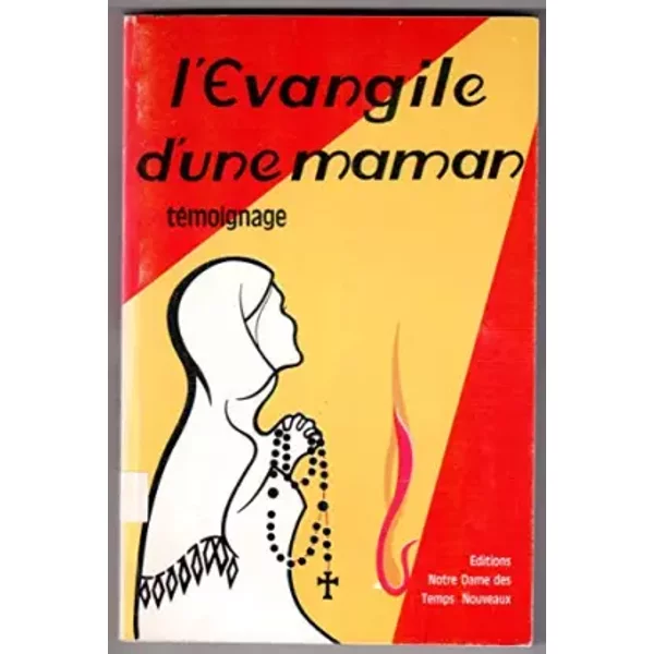 L'evangile D'une Maman - Temoignage - Collectif-image