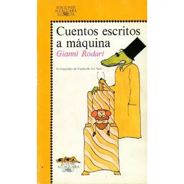 CUENTOS ESCRITOS A MÁQUINA. Ilustrs. de Fuencisla de Amo. 6ª ed. - Gianni. Rodari