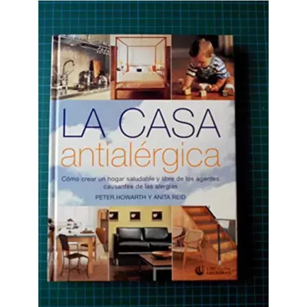 La casa antialérgica - Peter; Reid, Anita Howarth