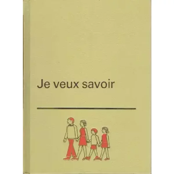 Je Veux Savoir Tome 15 Guide Des Parents - Collectif-image