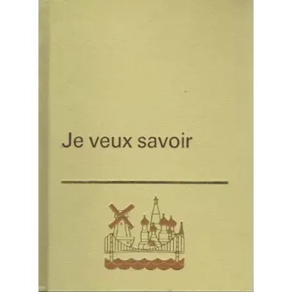 Je Veux Savoir Tome 13 Lieux à Connaitre - Collectif-image
