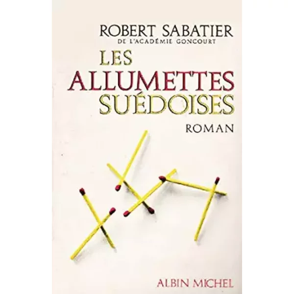 Broché - Les Allumettes SuéDoises - Robert Sabatier-image