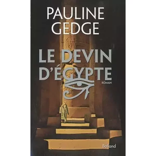 Le Devin d'Egypte de Pauline Gedge (2010) Broché