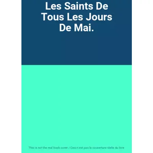 Les Saints De Tous Les Jours De Mai.-image