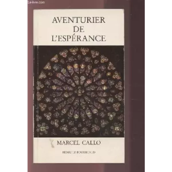 Aventurier DE L'esperance - Marcel Callo. - LE Boursicaud Henri-image