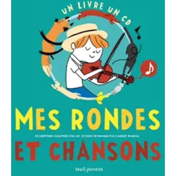 Mes rondes et chansons - Aki, Laurent Pradeau