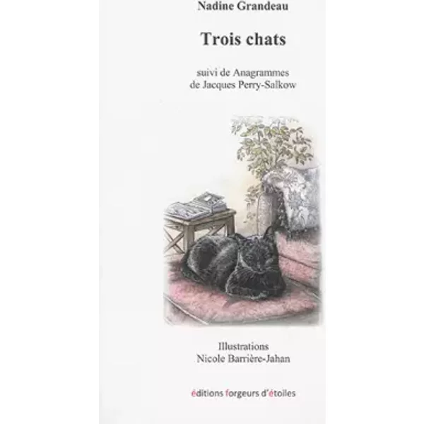 Trois chats - Nadine Grandeau, Nicole Barrière-Jahan