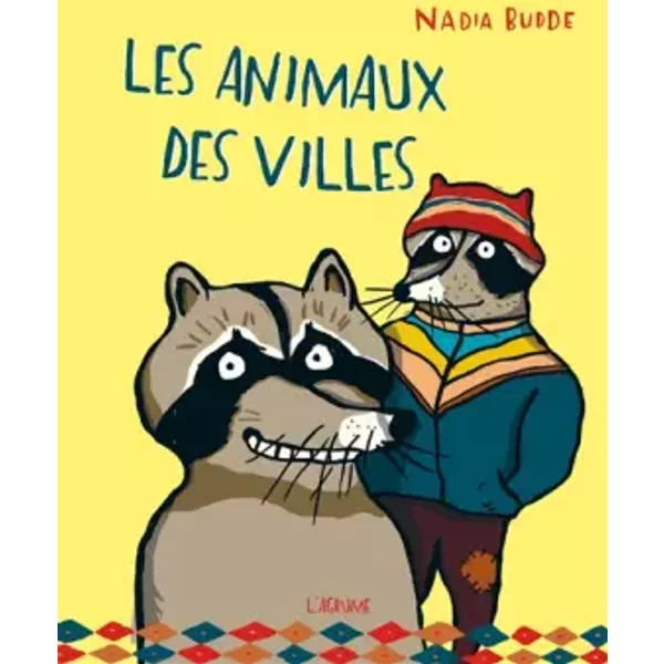 Les Animaux Des Villes - Album - DèS 5 Ans - Nadia Budde-image