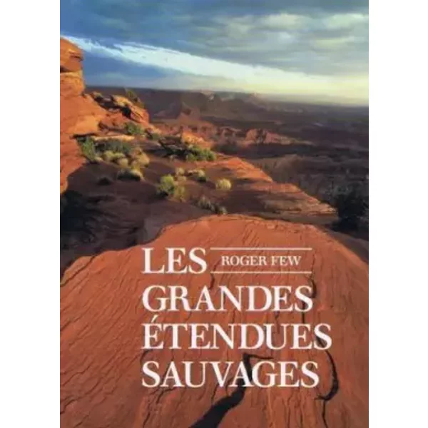Les Grandes éTendues Sauvages - Roger Few-image