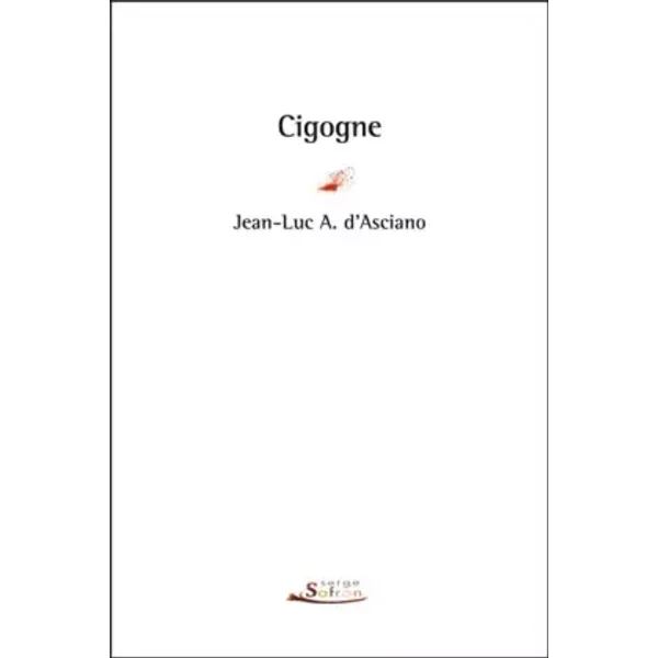 Cigogne - Jean-luc a. D'asciano