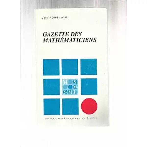 Gazette Des Mathématiciens N° 89
