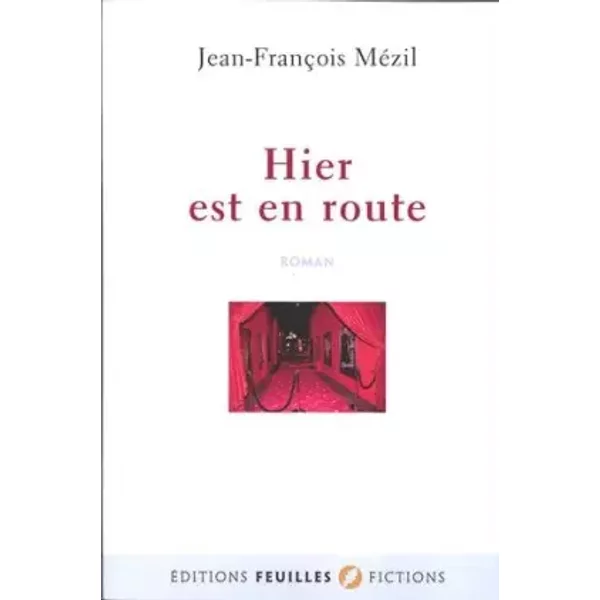 Hier Est En Route - Jean-FrançOis MéZil-image