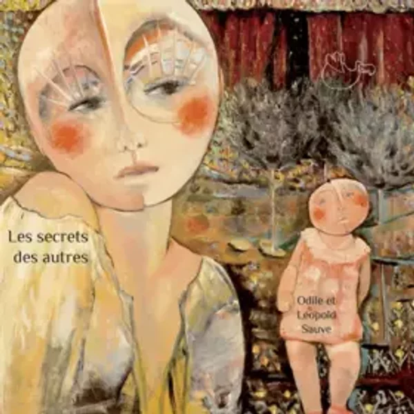 Les Secrets Des Autres - Odile Sauve, Leopold Sauve-image